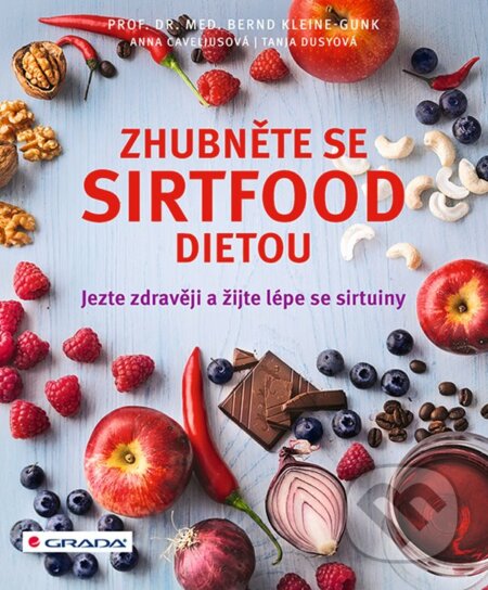 Zhubněte se sirtfood dietou - Bernd Kleine-Gunk, Grada, 2020