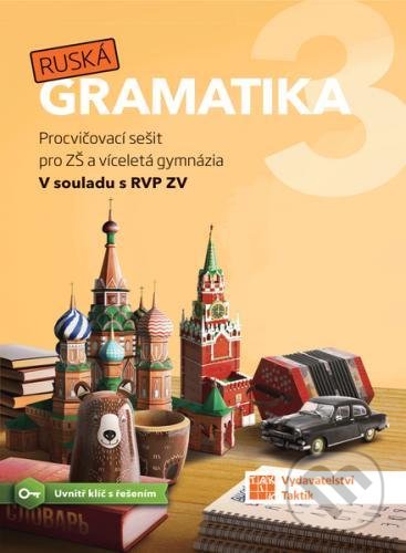 Ruská gramatika 3 (Procvičovací sešit pro ZŠ a víceletá gymnázia) - kniha z kategorie Jazykové učebnice a slovníky