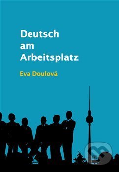 Deutsch am Arbeitsplatz - Eva Doulová, AURICON, 2021