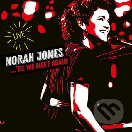 Jones Norah: &#039;Til We Meet Again - Jones Norah, Hudobné albumy, 2021