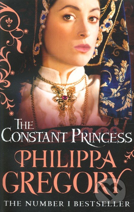 Constant Princess - Philippa Gregory, HarperCollins, 2006
