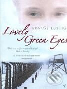 Lovely Green Eyes - Arnošt Lustig, Vintage, 2003