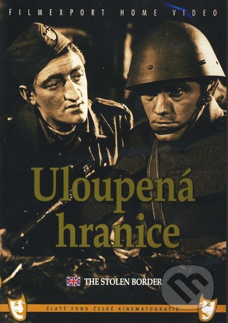 Uloupená hranice - Jiří Weiss, Filmexport Home Video, 1947