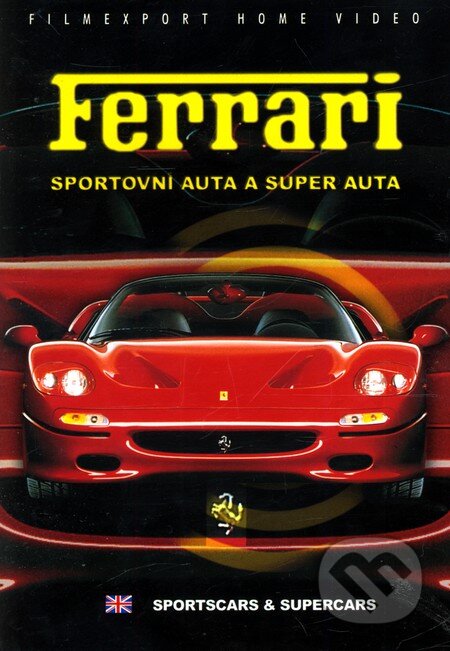 Ferrari – Sportovní auta a super auta - Bruce Cox, , 1997