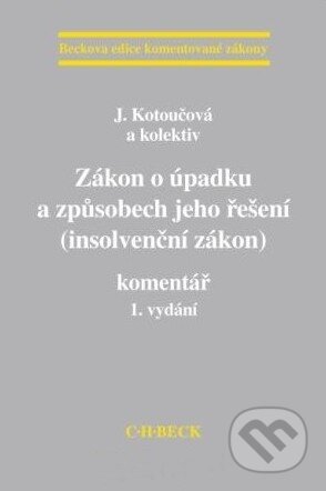 Zákon o úpadku a způsobech jeho řešení (insolvenční zákon) - kniha z kategorie Obchodní právo