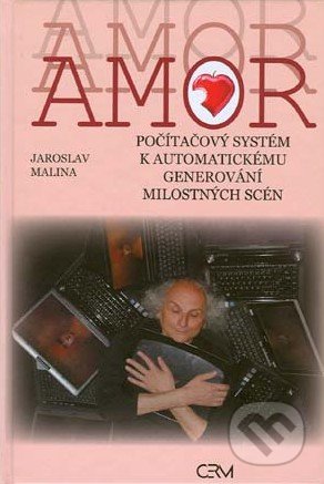 Amor - Jaroslav Malina, Akademické nakladatelství CERM, 2010