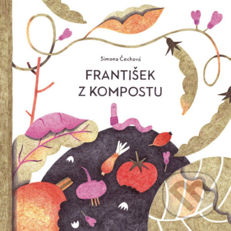František z kompostu (český jazyk) - Simona Čechová, 2021