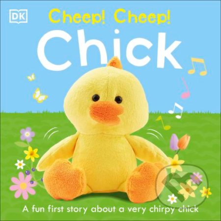Cheep! Cheep! Chick, Dorling Kindersley, 2021