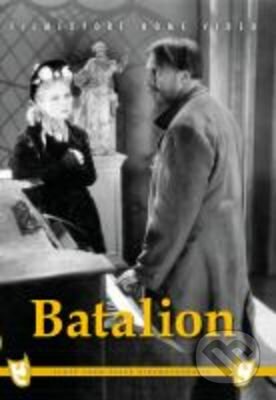 Batalion (1937) - Miroslav Cikán, Filmexport Home Video, 1937