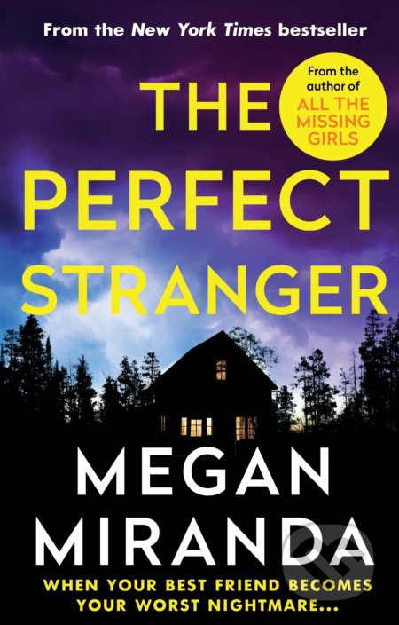 The Perfect Stranger - Megan Miranda, Corvus, 2018