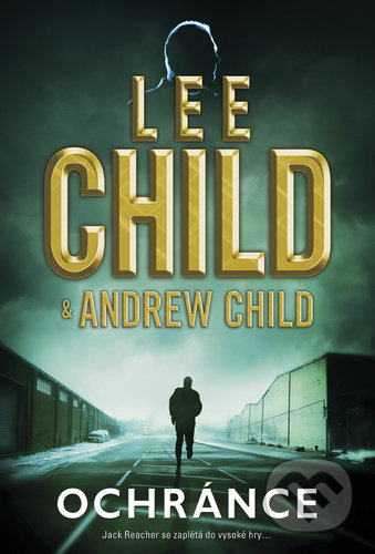 Ochránce - Andrew Child, Lee Child, BB/art, 2021