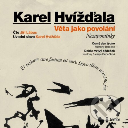 Věta jako povolání (audioknihovna) (CD mp3) - Karel Hvížďala - audiokniha z kategorie Beletrie