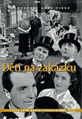 Děti na zakázku - Čeněk Šlégl, Filmexport Home Video, 1938