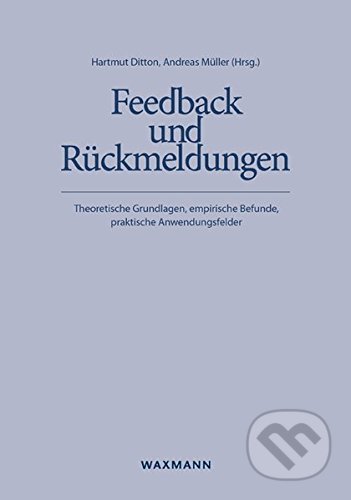 Feedback und Rückmeldungen - Hartmut Ditton, Andreas Müller, Waxmann, 2014