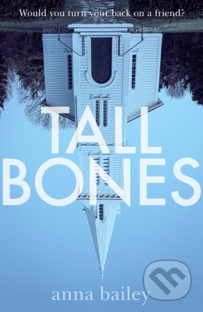 Tall Bones - Anna Bailey - kniha z kategorie Thrillery