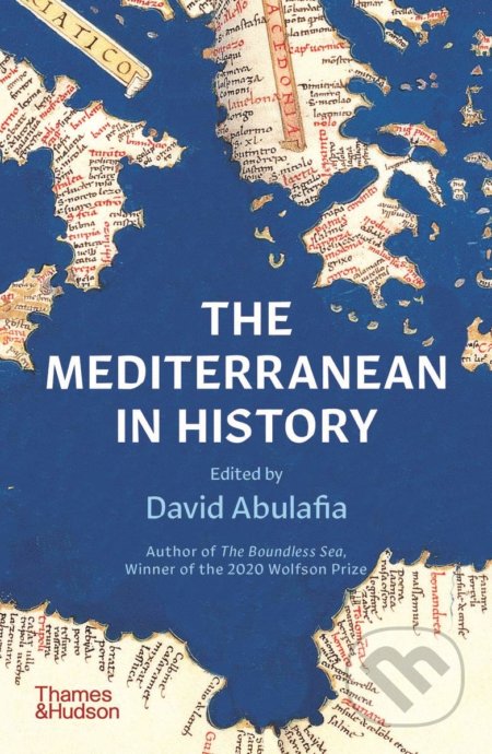 The Mediterranean in History, Thames & Hudson, 2021