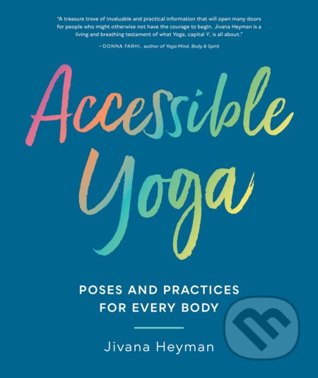 Accessible Yoga - Jivana Heyman, Shambhala, 2019