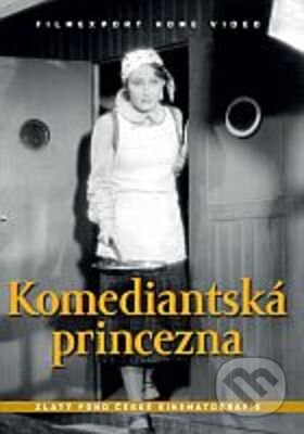 Komediantská princezna - Miroslav Cikán, Filmexport Home Video, 1936