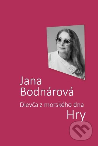 Dievča z morského dna - Jana Bodnárová, Divadelný ústav, 2021