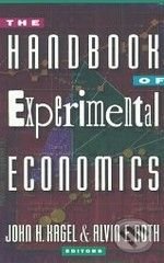 The Handbook of Experimental Economics - John H. Kagel, Alvin E. Roth, Princeton Scientific