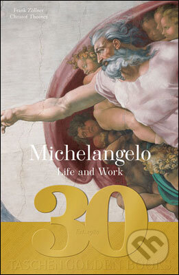 Michelangelo - Life and Work - Frank Zöllner, Taschen, 2010