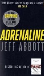 Adrenaline - Jeff Abbott, Sphere, 2010