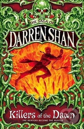 The Saga of Darren Shan 9: Killers of the Dawn - Darren Shan - kniha z kategorie Beletrie