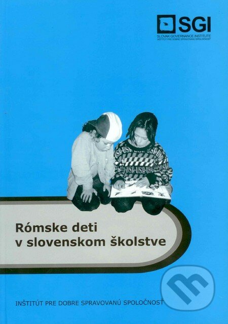 Rómske deti v slovenskom školstve - Andrej Salner, SGI, 2004