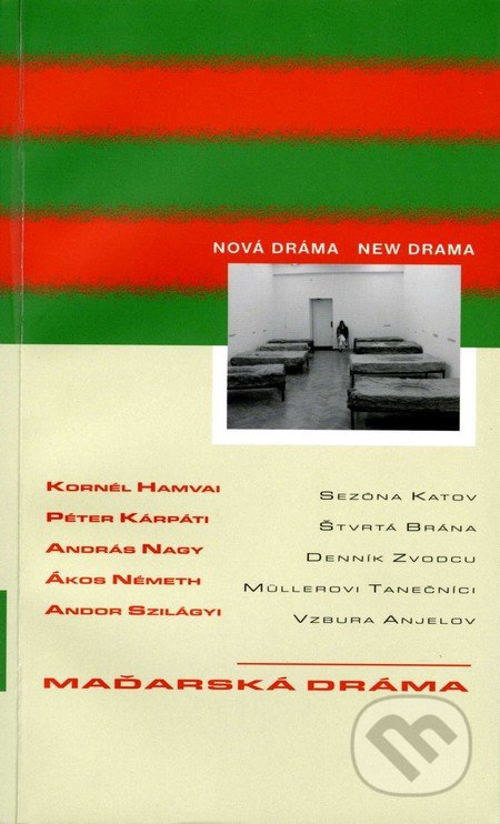 Maďarská dráma, Divadelný ústav, 2007