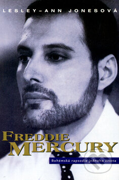 Kniha: Freddie Mercury (Lesley-Ann Jones). BB/art, 2010