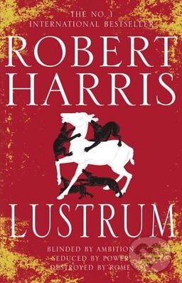 Lustrum - Robert Harris, TBS, 2010