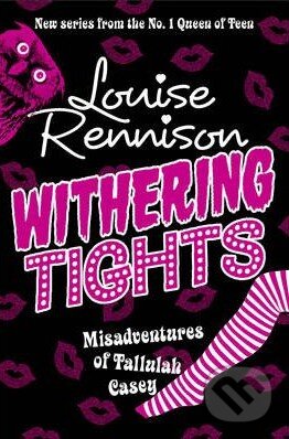 Withering Tights - Louise Rennison, HarperCollins, 2010