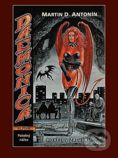 Daemonica: Hovězí v žaludku (Díl první) (Pekelný nářez) - kniha z kategorie Sci-fi