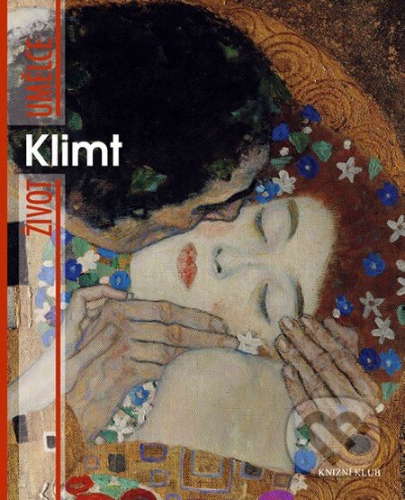Život umělce: Klimt - Matteo Chini, Knižní klub, 2010