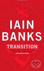 Transition - Iain Banks, Abacus, 2010