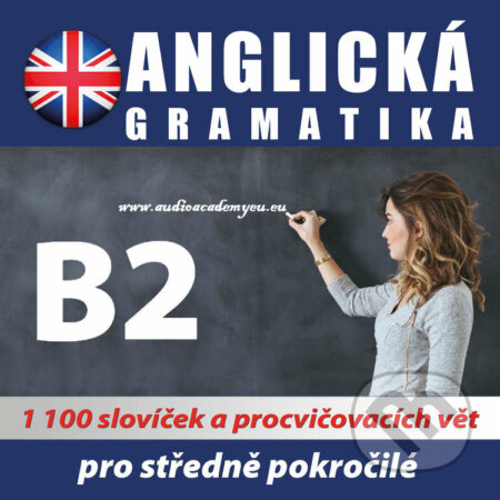 Anglická gramatika B2 - Tomáš Dvořáček, Audioacademyeu, 2021