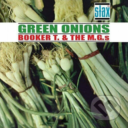 Booker T. & The MG&#039;s: Green Onions LP - Booker T., The MGs, Hudobné albumy, 2021