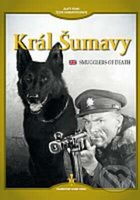 Král Šumavy - digipack - Karel Kachyňa, Filmexport Home Video, 1959