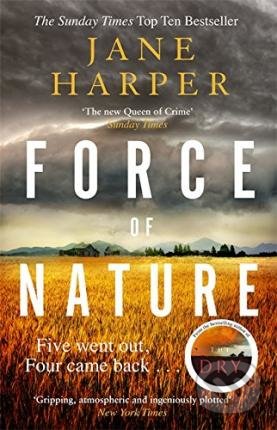 Force of Nature - Jane Harper, Little, Brown, 2018