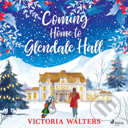 Coming Home to Glendale Hall (EN) - Victoria Walters, Saga Egmont, 2021