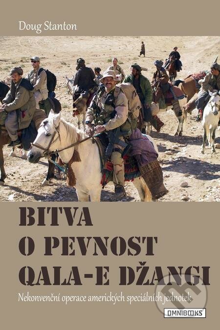 E-kniha: Bitva o pevnost Qala-e Džangi (Doug Stanton)
