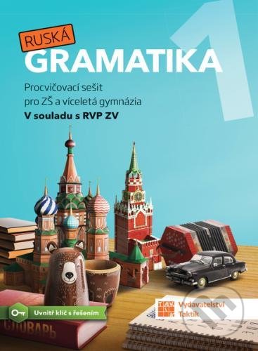 Ruská gramatika 1 - Procvičovací sešit pro ZŠ a víceletá gymnázia, Taktik, 2021
