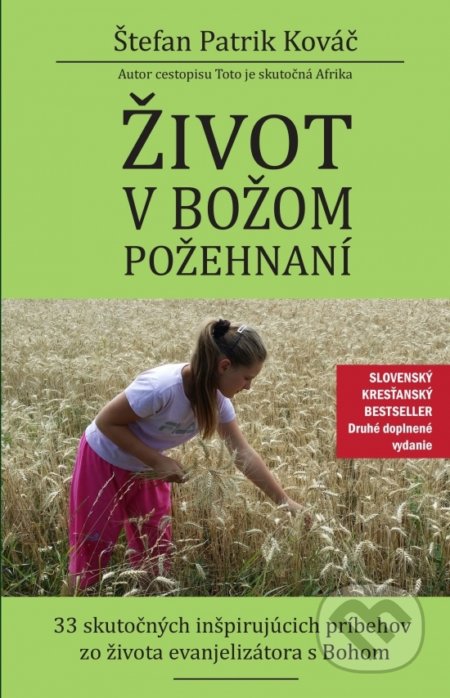Život v Božom požehnaní - Štefan Patrik Kováč - kniha z kategorie Křesťanství