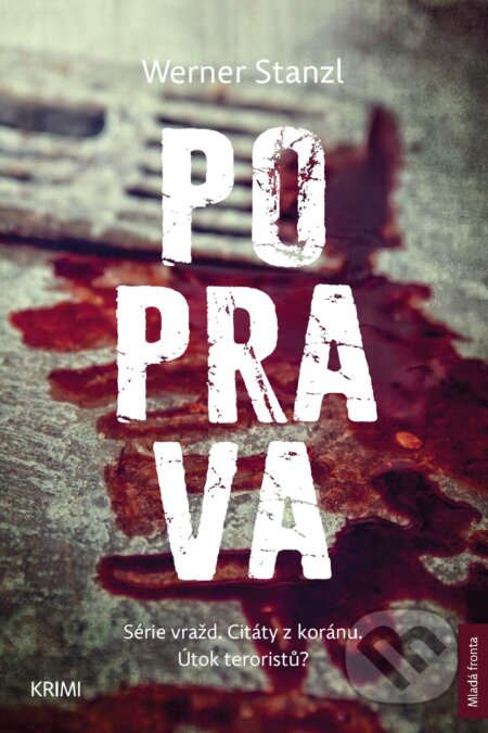 E-kniha: Poprava (Werner Stanzl). Mladá fronta, 2017