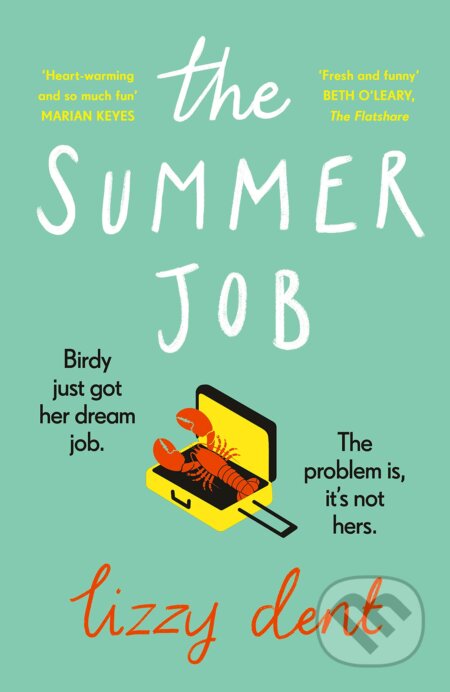 The Summer Job - Lizzy Dent, Viking, 2021