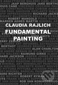 Fundamental Painting - Claudia Rajlich, Kant, 2021
