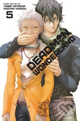Deadman Wonderland 5 - Jinsei Kataoka, Kazuma Kondou - kniha z kategorie Komiksy