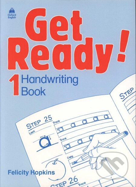 Get Ready! 1- Handwriting Book - Felicity Hopkins, Oxford University Press, 2001