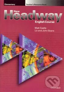 Headway 1 Elementary New  - Teacher&#039;s Resource Book - Matt Castle, Oxford University Press, 2001