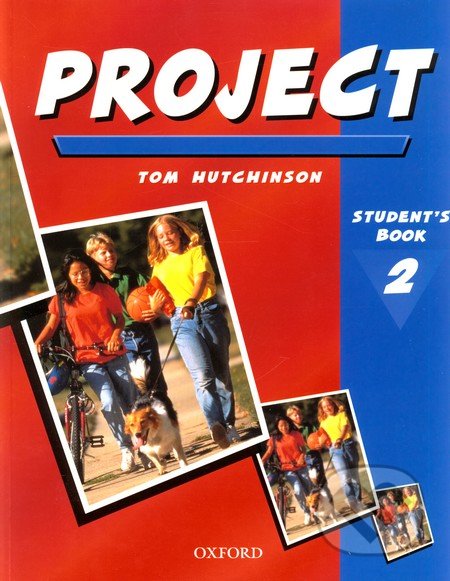 Project 2 - Student&#039;s Book - Tom Hutchinson, Oxford University Press, 2001